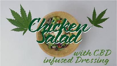 Wild Recipes - Chicken Salad with CBD infused dressing